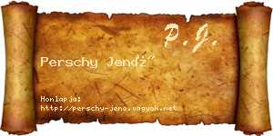 Perschy Jenő névjegykártya